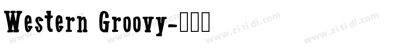 Western Groovy字体转换